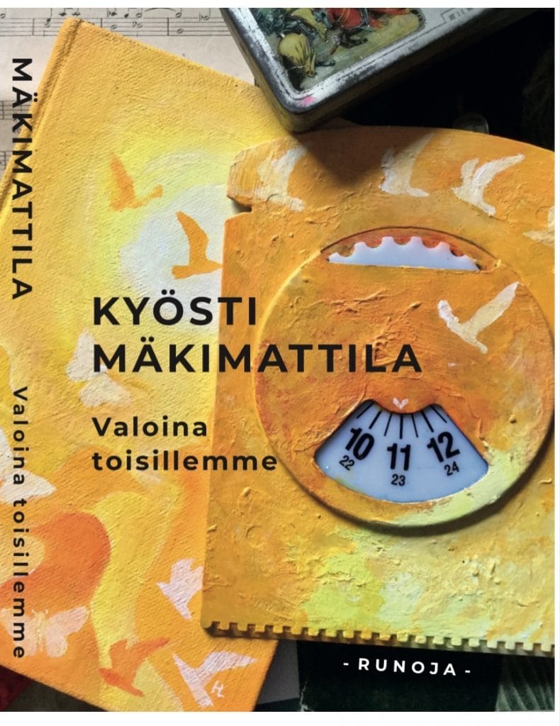 Valoina toisillemme Kyösti mäkimattilan neljäs runokirja on pakahduttava kirjoitan pääni tyhjäksi | tanssiin Fi